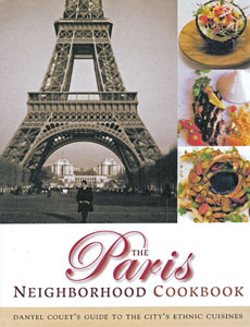 Danyel Couet's Paris Neighborhood Cookbook